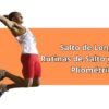 Salto de longitud: Rutinas de salto y ejercicios pliométricos