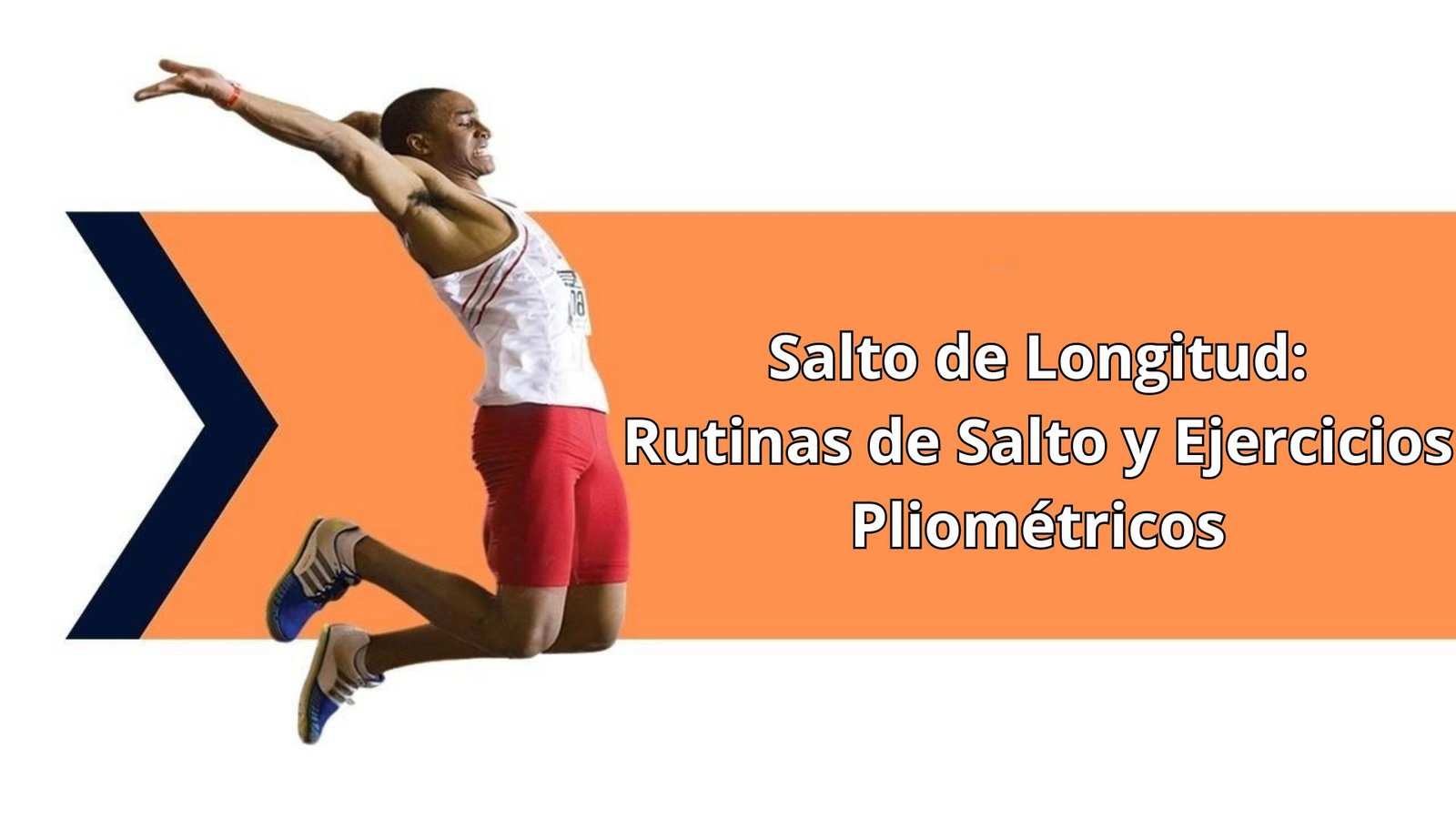 Salto de longitud: Rutinas de salto y ejercicios pliométricos